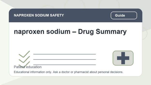 naproxen sodium – Drug Summary - naproxen sodium safety illustration