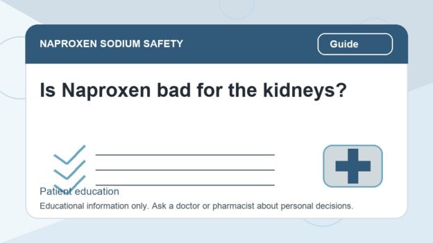 Is Naproxen bad for the kidneys? - naproxen sodium safety illustration