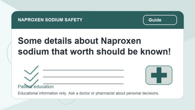 Some details about Naproxen sodium that worth should be known! - naproxen sodium safety illustration
