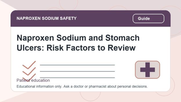 Naproxen Sodium and Stomach Ulcers: Risk Factors to Review - naproxen sodium safety illustration