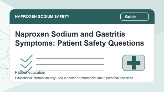 Naproxen Sodium and Gastritis Symptoms: Patient Safety Questions - naproxen sodium safety illustration